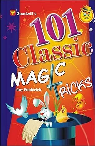 101 Classic Magic Tricks