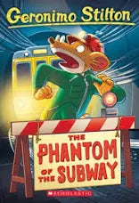 Geronimo Stilton : The fantom of the Subway