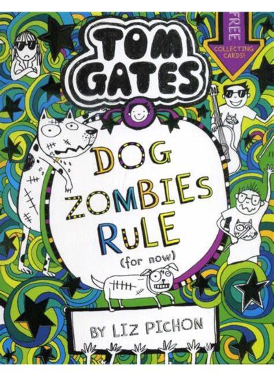 Tom Gates - Dog Zombies Rule