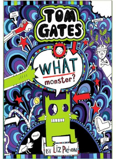 Tom Gates - What Monster